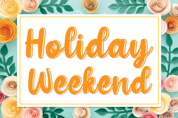 Holiday Weekend Font: A Branding Review