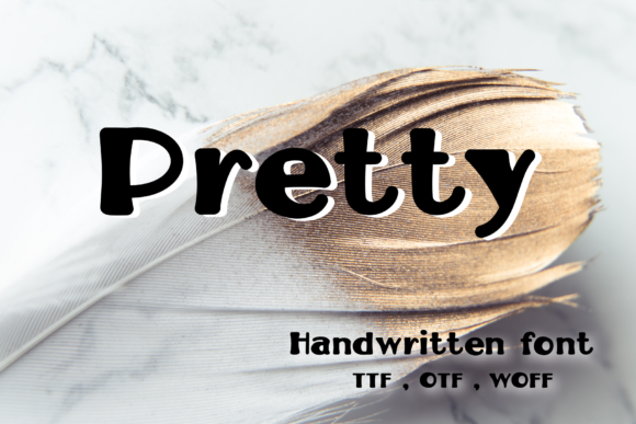 Pretty: The Handwritten Font for Bold Campaigns