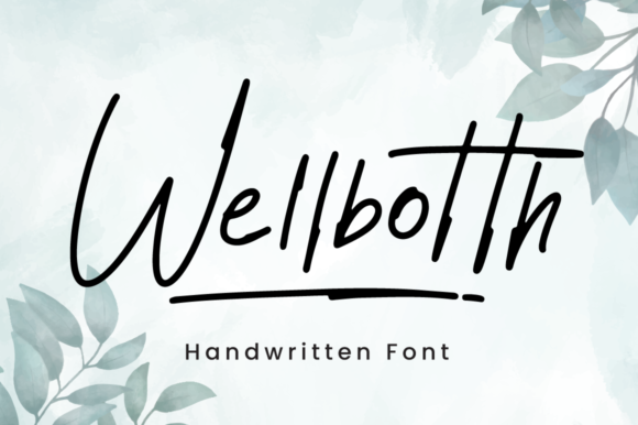 Wellbotth: A Handwritten Font for Editorial Design